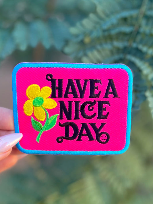 Have A Nice Day neon pink